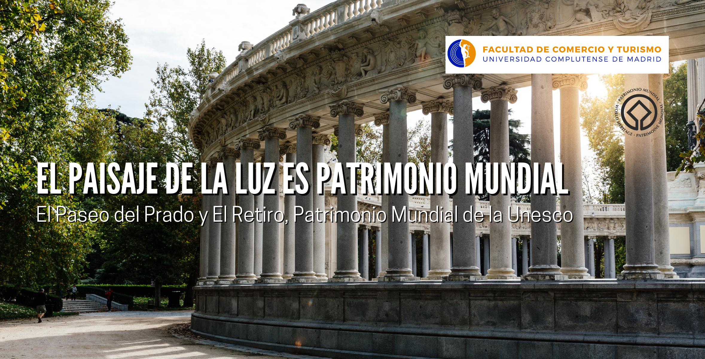 El Prado y El Retiro, Patrimonio Mundial de la Unesco - 1